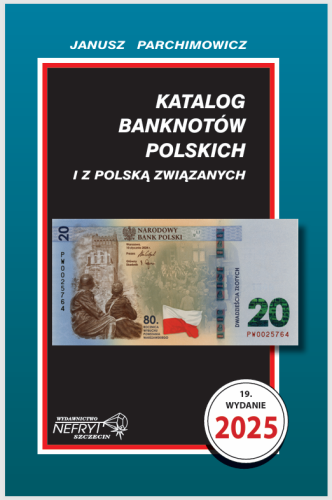 Katalog banknotów polskich J. Parchimowicz 2025