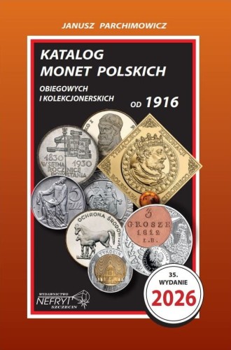 J. Parchimowicz Katalog monet polskich 2026