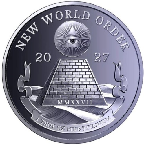 New World Order 1 oz Ti.999 2027