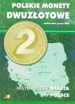 2 zł x 32 monety - Historyczne Miasta w Polsce
