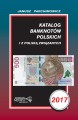 Janusz Parchimowicz - Katalog banknotów polskich i z polską związanych, Szczecin 2017